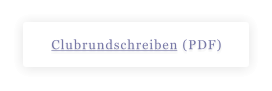 Clubrundschreiben (PDF)
