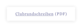Clubrundschreiben (PDF)