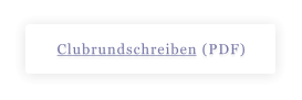 Clubrundschreiben (PDF)